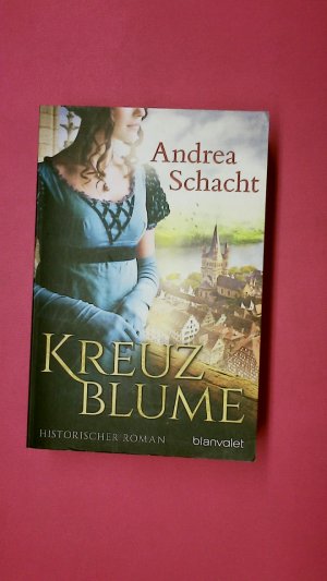 gebrauchtes Buch – Andrea Schacht – KREUZBLUME.