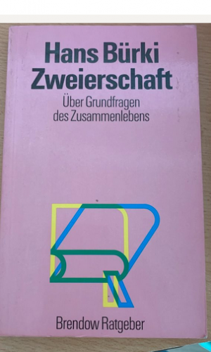 gebrauchtes Buch – Bürki, Hans F – Zweierschaft