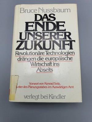 gebrauchtes Buch – Bruce Nussbaum – Das Ende unserer Zukunft