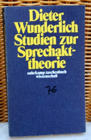 gebrauchtes Buch – Dieter Wunderlich – Studien zur Sprechakttheorie.