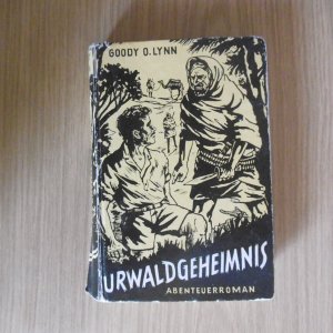 gebrauchtes Buch – Goody O. Lynn – Urwaldgeheimnis, Abenteuerroman