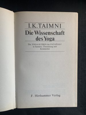 Die Wissenschaft des Yoga. Die Yoga-Sutren des Patanjali in Sanskrit, Übesetzung und Kommentar