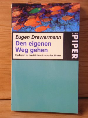 "Den eigenen Weg gehen"