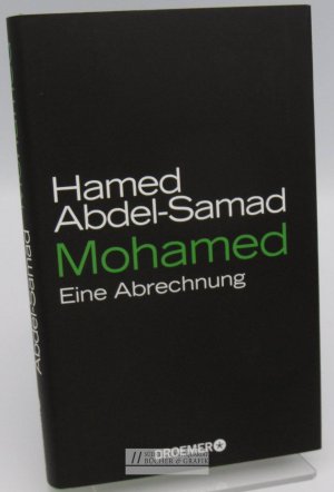 gebrauchtes Buch – Hamed Abdel-Samad – Mohamed : eine Abrechnung. Hamed Abdel-Samad