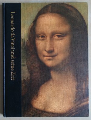 gebrauchtes Buch – Robert Wallace – Leonardo da Vinci und seine Zeit 1452-1519