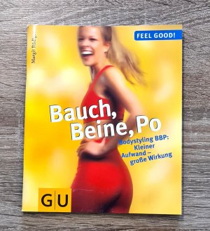 gebrauchtes Buch – Margit Rüdiger – Bauch, Beine, Po - Bodystyling BBP: Kleiner Aufwand - große Wirkung