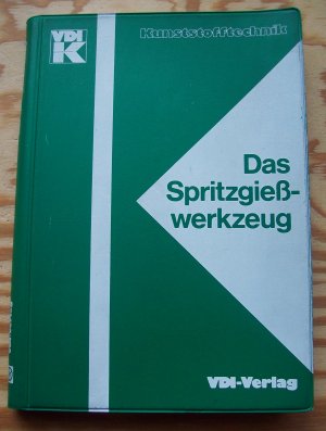 Das Spritzgießwerkzeug. Kunststofftechnik.