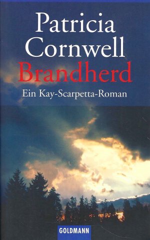 gebrauchtes Buch – Patricia Cornwell – Brandherd - Ein Kay-Scarpetta-Roman