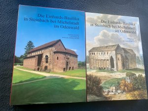 Die Einhardsbasilika in Steinbach bei Michelstadt im Odenwald Band 1 + Band 2