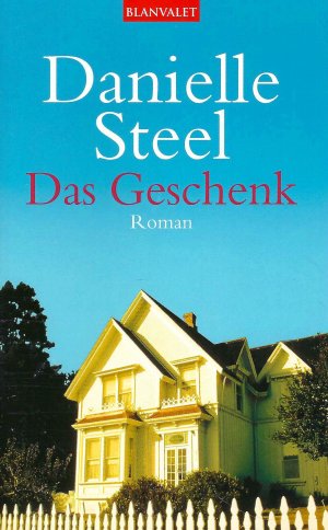 gebrauchtes Buch – Danielle Steel – Das Geschenk