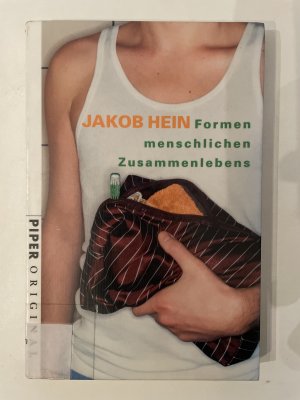 gebrauchtes Buch – Jakob Hein – Formen menschlichen Zusammenlebens