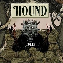 gebrauchter Tonträger – Hound – Settle Your Scores (Digipak)