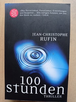 gebrauchtes Buch – Jean-Christophe Rufin – Hundert Stunden