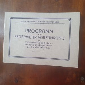 Programm für die Feuerwehr-Vorführung am 17. November 1928 um 15 Uhr, vor den Herren Oberbürgermeistern der deutschen Großstädte.