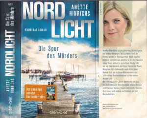 gebrauchtes Buch – Anette Hinrichs – Anette Hinrichs ***DIE SPUR DES MÖRDERS*** DAS BÖSE KENNT KEINE GRENZEN*** ZWEI LÄNDER; ZWEI ERMITTLER; EIN MORD*** Ein brisanter Fall für das deutsch-dänische Ermittlerteam Boisen & Nyborg*** TB mit Klappenbroschur in der 1. Auflage von 2020, blanvalet Verlag, 474 Seiten.