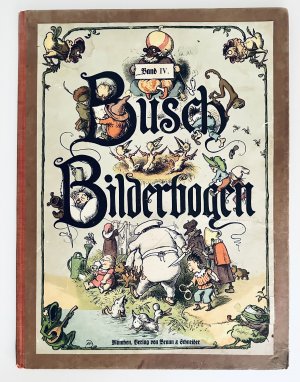 Busch Bilderbogen IV / Münchener Bilderbogen.