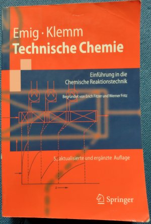 Technische Chemie - Einführung in die chemische Reaktionstechnik