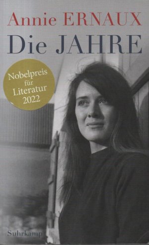 gebrauchtes Buch – Annie Ernaux – Die Jahre. (Suhrkamp Taschenbuch ; 4968).