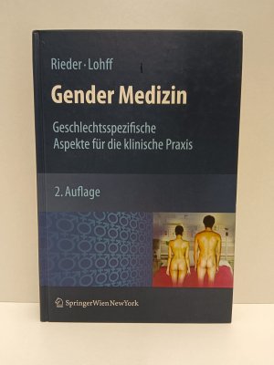 gebrauchtes Buch – Rieder, Anita; Lohff – Gender Medizin - Geschlechtsspezifische Aspekte für die klinische Praxis