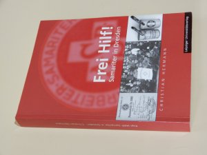 gebrauchtes Buch – Christian Hermann – Frei Hilf! Samariter in Dresden