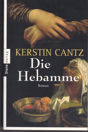 gebrauchtes Buch – Kerstin Cantz – Die Hebamme