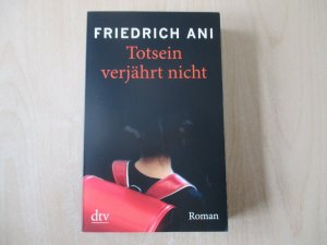 gebrauchtes Buch – Friedrich Ani – Totsein verjährt nicht