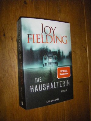 gebrauchtes Buch – Joy Fielding – Die Haushälterin. Roman