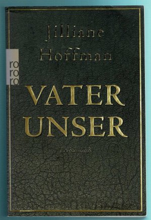 gebrauchtes Buch – Jilliane Hoffman – Vater unser. Psycho-Thriller