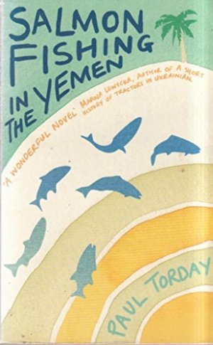 gebrauchtes Buch – Paul Torday – Salmon Fishing In The Yemen