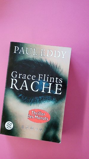 gebrauchtes Buch – Paul Eddy – GRACE FLINTS RACHE. Roman