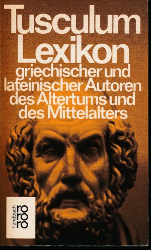 Tusculum-Lexikon griechischer und lateinischer Autoren des Altertums und des Mittelalters