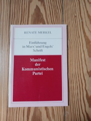 Einführung in Marx' und Engels' Schrift - Manifest der Kommunistischen Partei