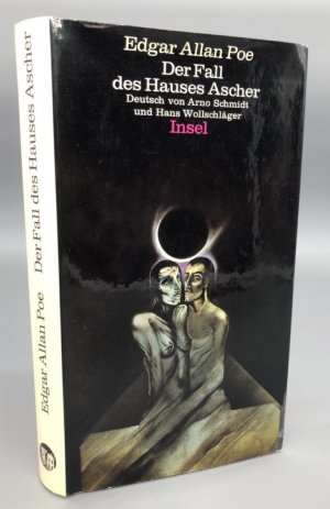 Der Fall des Hauses Ascher. Groteske Schauergeschichten. Deutsch von Arno Schmidt und Hans Wollschläger. Erstauflage dieser Ausgabe.