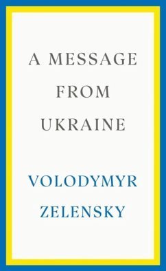 gebrauchtes Buch – Volodymyr Zelensky – A Message from Ukraine