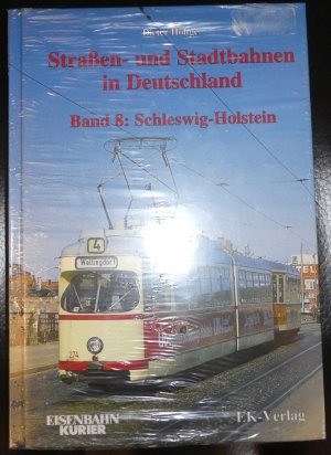 gebrauchtes Buch – Dieter Höltge – Strassen- und Stadtbahnen in Deutschland - Schleswig-Holstein