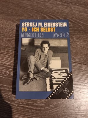 gebrauchtes Buch – Eisenstein, Sergej M – Yo - ich selbst, Memoiren Band 2