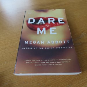 Dare Me: A Novel