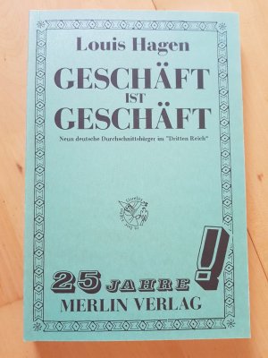 antiquarisches Buch – Louis Hagen – Geschäft ist Geschäft