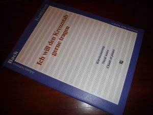 Ich will den Kreuzstab gerne tragen - Kantate am 19.Sonntag nach Trinitatis (BWV 56) - Klavierauszug / Vocal score