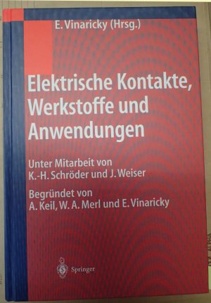 Elektrische Kontakte, Werkstoffe und Anwendungen