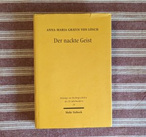 Der nackte Geist - Die Juristische Fakultät der Berliner Universität im Umbruch von 1933