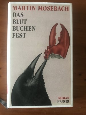 gebrauchtes Buch – Martin Mosebach – Das Blutbuchenfest