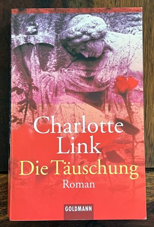 gebrauchtes Buch – Charlotte Link – Die Täuschung