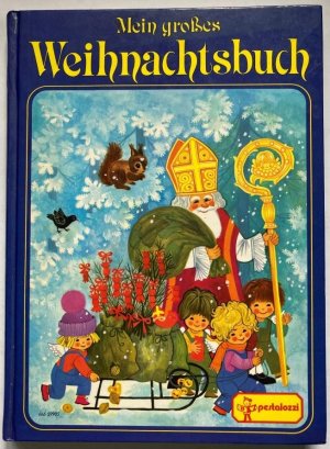 Mein großes Weihnachtsbuch (mit Englein Plotsch)