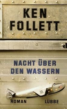 gebrauchtes Buch – Ken Follett – Nacht über den Wassern