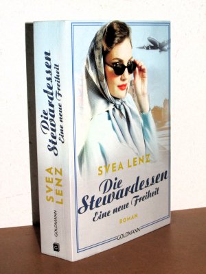 gebrauchtes Buch – Svea Lenz – Die Stewardessen - Eine neue Freiheit - Die Stewardessen-Serie - Band 1