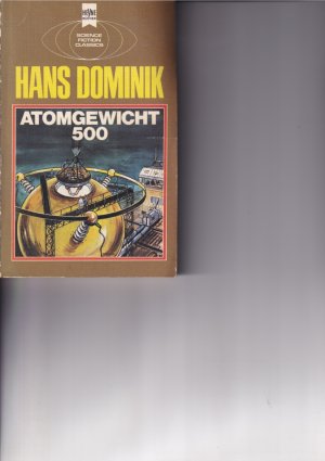 gebrauchtes Buch – Hans Dominik – Atomgewicht 500