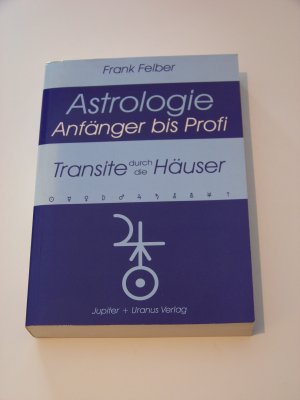 Transite durch die Häuser Astrologie Anfänger bis Profi +++ TOP!!!