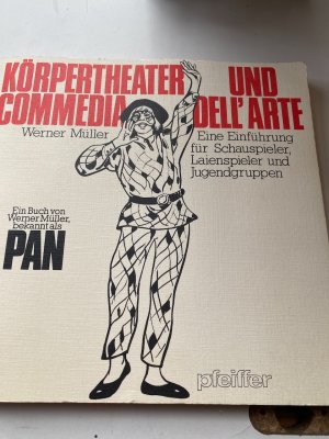 Körpertheater und Comedia dell'arte