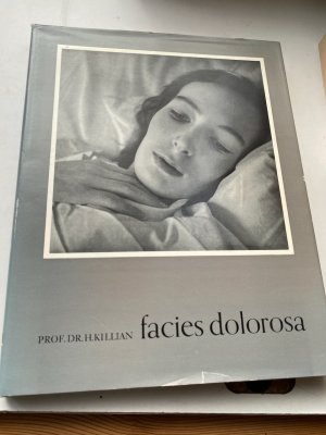 Facies dolorosa., Das schmerzensreiche Antlitz. Physiognomik u. Mimik kranker Menschen.mit 73 Bildtafeln